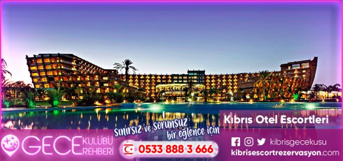 Kıbrıs Otel Escortleri